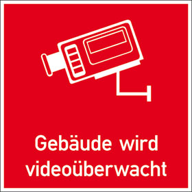 Video Infozeichen für die betriebliche Praxis Gebäude wird videoüberwacht