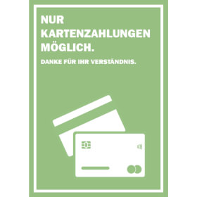 Hinweisschild Nur Kartenzahlung möglich
