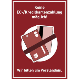 Hinweisschild Keine EC - / Kreditkartenzahlung möglich
