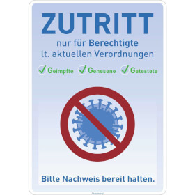 Hinweisschild Zutritt nur fr Berechtigte lt. Aktuellen Verordnungen