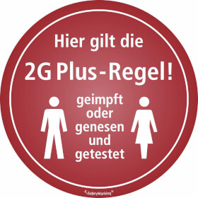 Hinweisschild Hier gilt 2G Plus Regel geimpft oder genesen und getestet