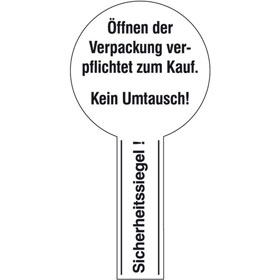 Sicherheitssiegel auf Bogen Text: ffnen der Verpackung verpflichtet zum Kauf