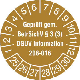 Prüfplakette Geprüft gem. BetrSichV §3 (3), DGUV Information 208 - 016