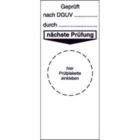 Grundplakette Geprft nach DGUV... durch...