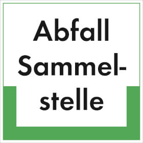 Abfallkennzeichnung - Textschild Abfall Sammelstelle