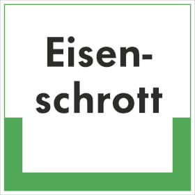 Abfallkennzeichnung - Textschild Eisenschrott