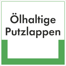 Abfallkennzeichnung - Textschild lhaltige Putzlappen