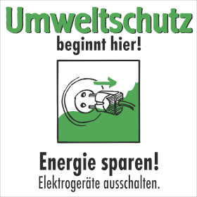 Etiketten - Umweltschutz beginnt hier Energie sparen,  Elektrogeräte ausschalten