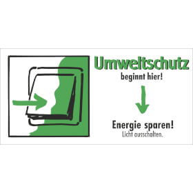 Etiketten - Umweltschutz beginnt hier Energie sparen,  Licht ausschalten