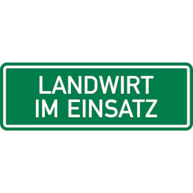 Hinweisschild Landwirt im Einsatz