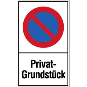 Haltverbotsschild Symbol: Eingeschrnktes Haltverbot, Text:  Privat - Grundstck
