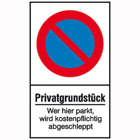 Haltverbotsschild Symbol: Eingeschrnktes Haltverbot, Text:  Privatgrundstck 