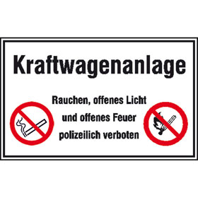 Hinweisschild fr Tankanlagen und Garagen Kraftwagenanlage Rauchen, offenes Licht und