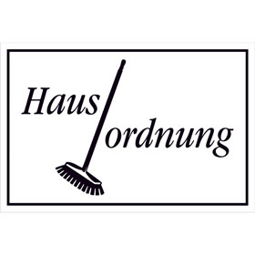 Hinweisschild - Gewerbe und Privat Hausordnung