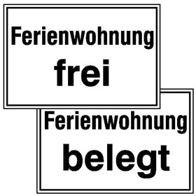 Hinweisschild - Gaststätten,  Pensionen,  Hotels Ferienwohnung frei  /  belegt,  doppelseitig