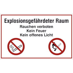 Hinweisschild fr feuer - und explosionsgefhrdete Stoffe Explosionsgefhrdeter Raum