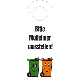 Tranhnger Bitte Mlleimer rausstellen