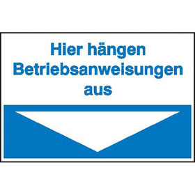 Maschinenbetriebsanweisungen - Hinweisschild Hier hängen Betriebsanweisungen aus (blau)