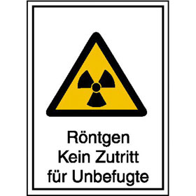 Warn - Kombischild - Strahlenschutz Röntgen Kein Zutritt für Unbefugte