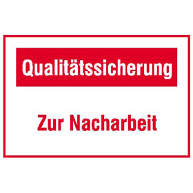 Motivationsschild fr die Qualittssicherung Text: Qualittssicherung Zur Nacharbeit