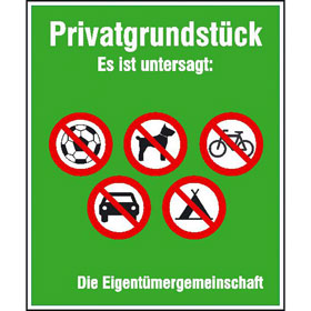 Hinweisschild - Grundbesitzkennzeichnung Privatgrundstck Es ist untersagt:  (5 Verbotsschilder)