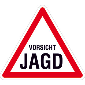 Hinweisschild fr Wald - und Freizeitanlagen Vorsicht Jagd