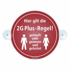 Hinweisschild Hier gilt 2G Plus Regel geimpft oder genesen und getestet