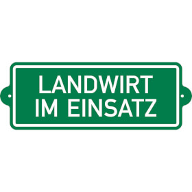 Hinweisschild Landwirt im Einsatz / Das Leben ist schn