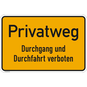 297 x 210 x 3mm Privatweg Durchgang und Durchfahrt verboten Schild Aludibond 