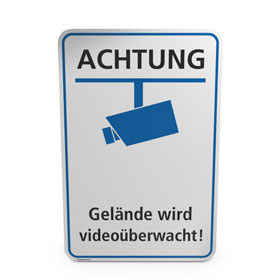Hinweisschild für Gewerbe und Privat Achtung Gelände und Grundstück wird Videoüberwacht