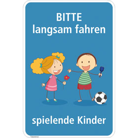 Hinweisschild fr Gewerbe und Privat Bitte langsam fahren - Spielende Kinder