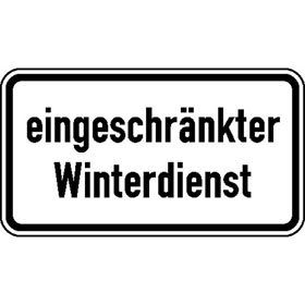 Zusatzzeichen nach StVO mit Sondertext - Nr. 2025 eingeschränkter Winterdienst