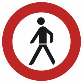 Verkehrsschild nach StVO - Nr. 259 Verbot für Fußgänger