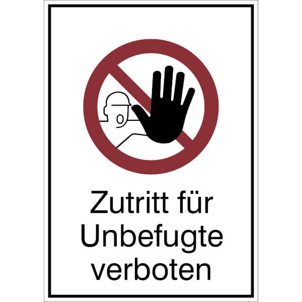 Verbots - Kombischild Zutritt für Unbefugte verboten