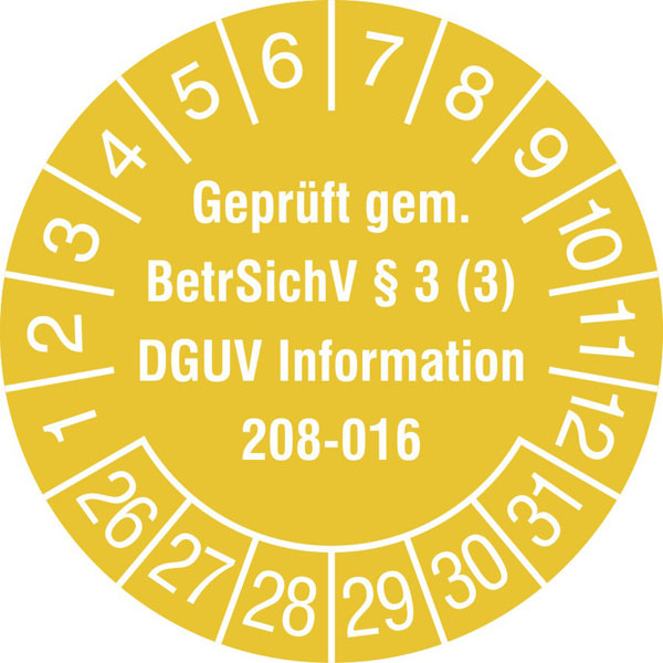 Prüfplakette Geprüft gem. BetrSichV §3 (3), DGUV Information 208 - 016