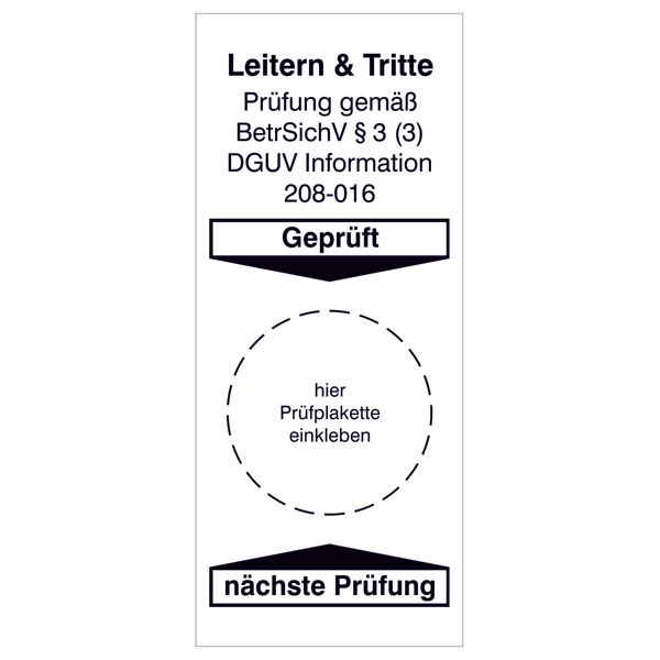 Grundplakette Geprüft gem. BetrSichV §3 (6), DGUV Information 208 - 016